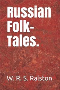 Russian Folk-Tales.