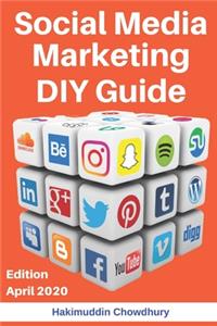 Social Media Marketing DIY Guide