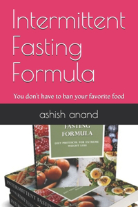Intermittent Fasting Formula