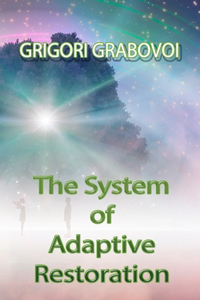 System of Adaptive Restoration