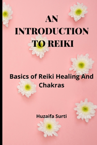 Introduction to Reiki