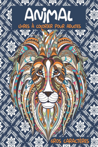 Livres à colorier pour adultes - Gros caractères - Animal