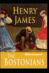 The Bostonians Illustrated