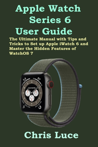 Apple Watch Series 6 User Guide