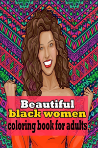 Beautiful Black Women Coloring Book for Adults