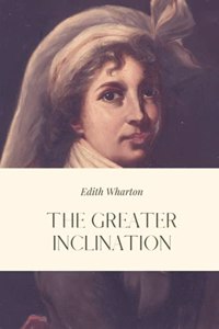 The Greater Inclination