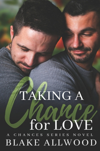 Taking A Chance For Love