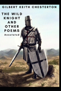 The Wild Knight and Other Poems Annotated