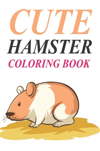 Cute Hamster Coloring Book