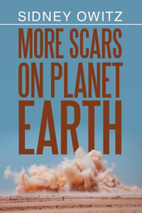 More Scars on Planet Earth