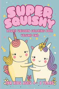 Super Squishy Kawaii Unicorn Coloring Book (Paper Trails Press)