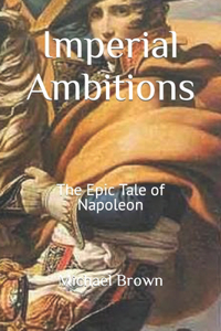 Imperial Ambitions