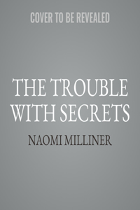 Trouble with Secrets