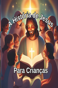 A História de Jesus