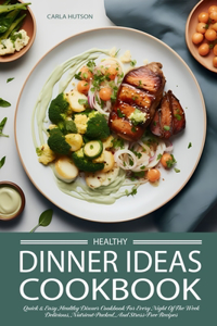 Healthy Dinner Ideas