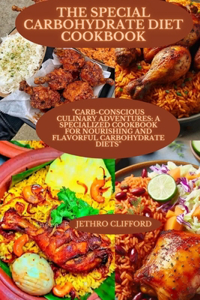 Special Carbohydrate Diet Cookbook