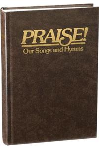 Praise! Our Songs and Hymns
