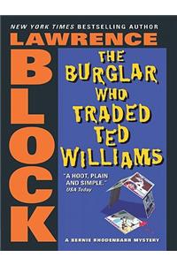 The Burglar Who Traded Ted Williams