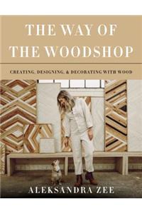 The Way of the Woodshop