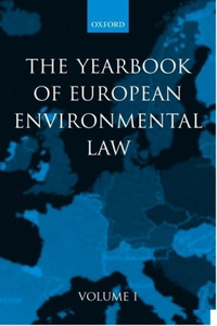 Yearbook of European Environmental Law: Volume One: Volume 1