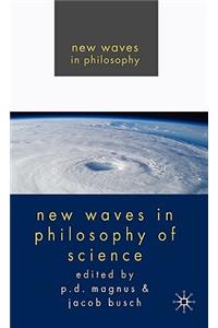 New Waves in Philosophy of Science