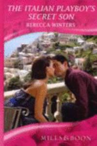 The Italian Playboy's Secret Son