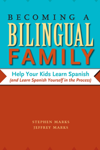 Becoming a Bilingual Family