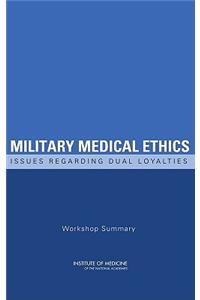 Military Medical Ethics