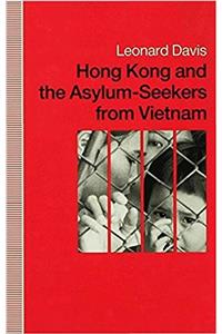 Hong Kong and the Asylum-Seekers from Vietnam