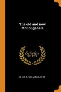 The old and new Monongahela