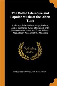 The Ballad Literature and Popular Music of the Olden Time