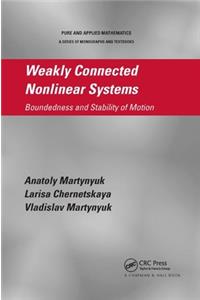 Weakly Connected Nonlinear Systems