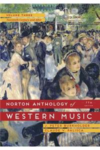 Norton Anthology of Western Music, Volume Three