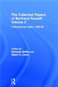 Collected Papers of Bertrand Russell, Volume 2