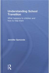 Understanding School Transition