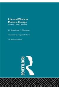 Life and Work in Modern Europe