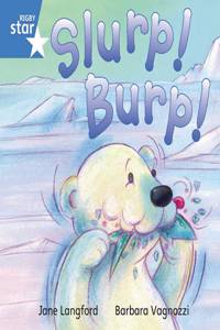 Rigby Star Independent Blue Reader 7 Slurp! Burp!