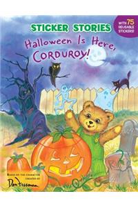 Halloween Is Here, Corduroy!