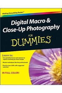 Digital Macro & Close-Up Photography for Dummies