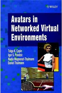 Avatars in Networked Virtual Environments