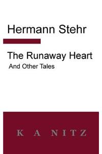 Runaway Heart and Other Tales