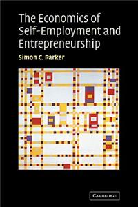 Economics of Self-Employment and Entrepreneurship