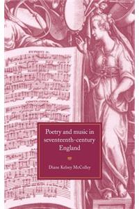 Poetry and Music in Seventeenth-Century England