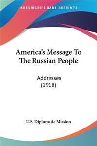 America's Message To The Russian People