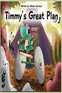 Timmy's Great Plan