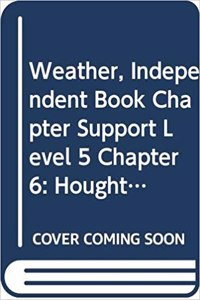 Houghton Mifflin Science: Ind Bk Chptr Supp Lv5 Ch6 Weather