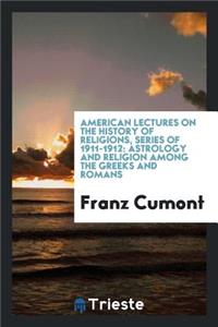 Astrology and Religion Among the Greeks and Romans