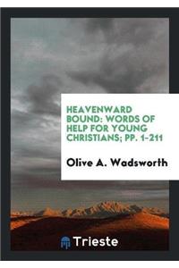 Heavenward Bound