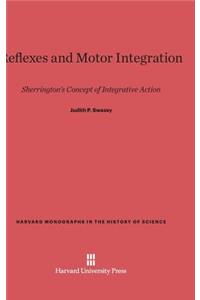 Reflexes and Motor Integration