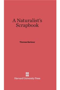 A Naturalist's Scrapbook